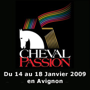 Cheval Passion Avignon du 14 au 18 janvier 2009